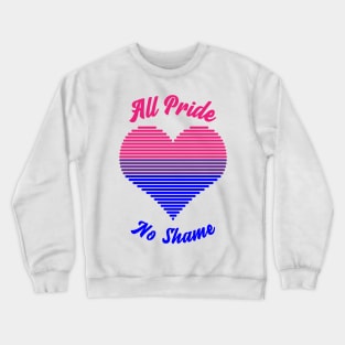 All Pride No Shame - Bisexual Flag Crewneck Sweatshirt